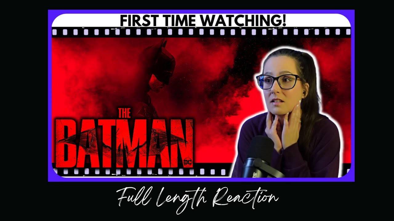 The Batman 2022 Full Length Reaction by jenmurray from Patreon  