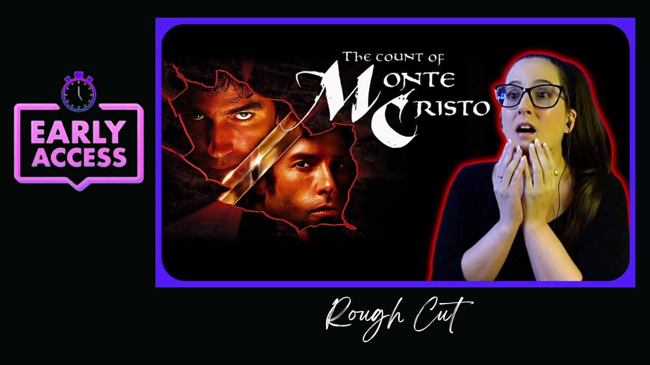 Early Access The Count of Monte Cristo YouTube Edit by  